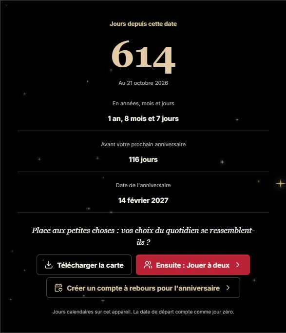 Exemple de résultat du compteur de jours ensemble : 614 jours du 14 février 2025 au 21 octobre 2026, avec le prochain anniversaire affiché séparément.