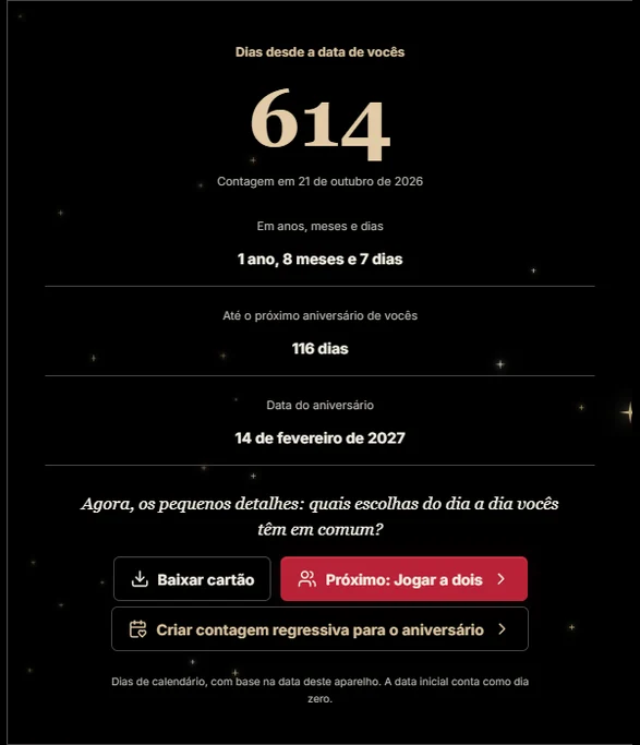 Exemplo de resultado de Tempo juntos: 614 dias de 14 de fevereiro de 2025 a 21 de outubro de 2026, com o próximo aniversário mostrado separadamente.